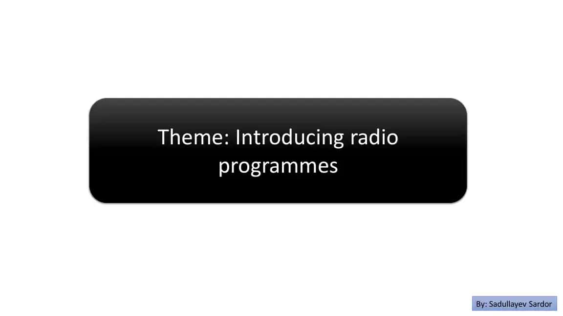 An Introduction to Radio Programmes