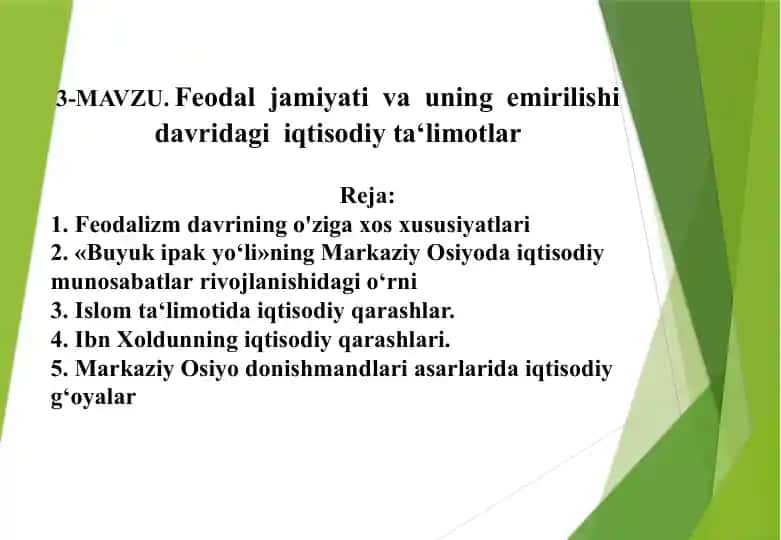 Feodal jamiyati va uning emirilishi davridagi iqtisodiy ta‘limotlar