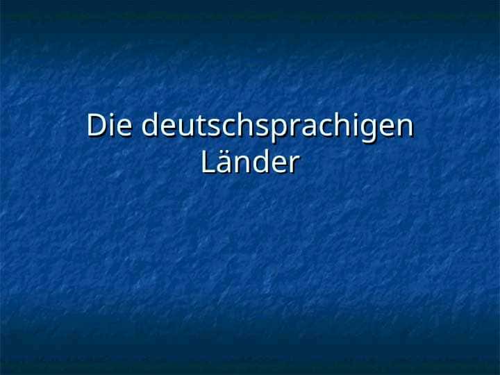 Die deutschsprachigen Länder