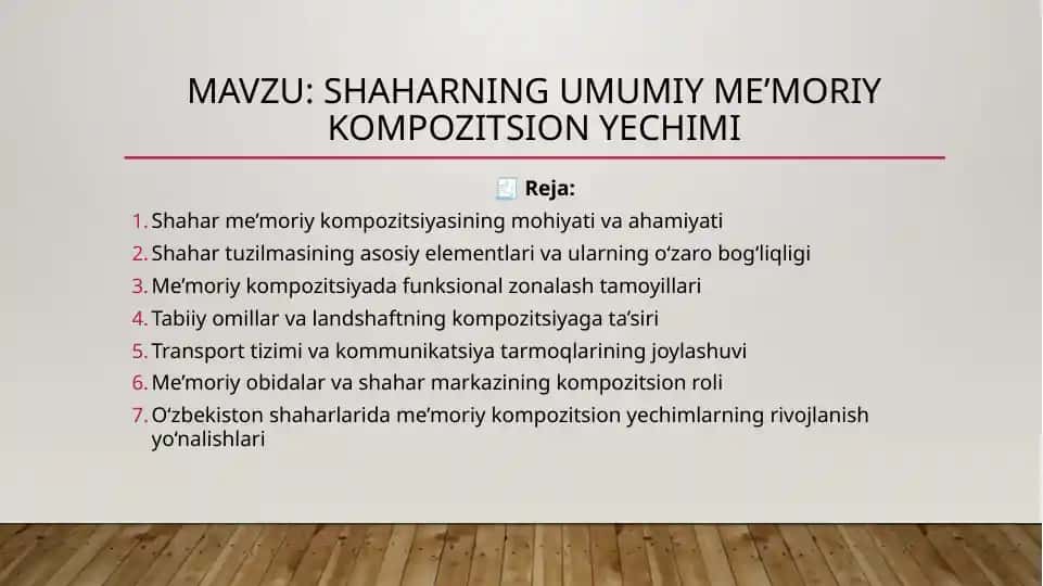 Shaharning umumiy me’moriy kompozitsion yechimi – 10 slaydli taqdimot