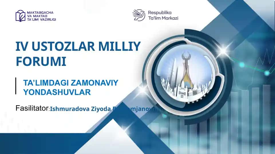 TA’LIMDAGI ZAMONAVIY YONDASHUVLAR