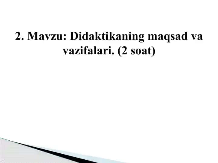 Didaktikaning maqsad va vazifalari