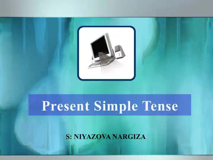 Present Simple Tense
