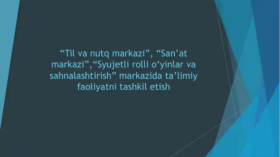 Til va nutq, san’at va syujetli rolli o‘yinlar markazlari uchun ta’limiy faoliyat