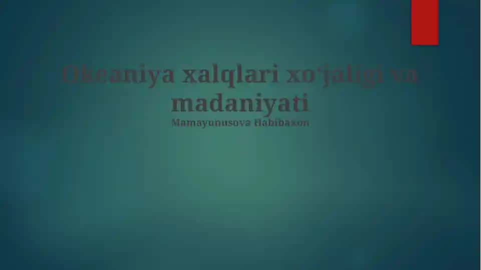 Okeaniya xalqlari xoʻjaligi va madaniyati