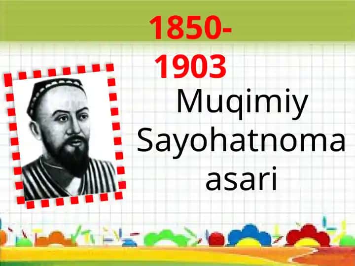 Muqimiy Sayohatnoma asari