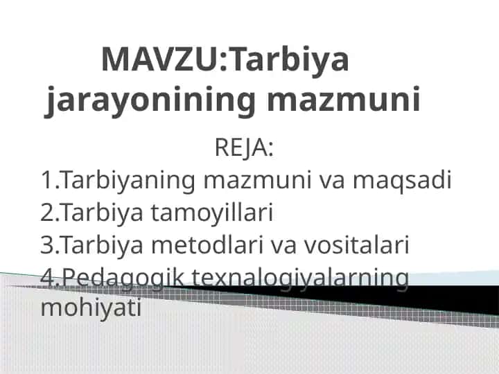 Tarbiya jarayonining mazmuni