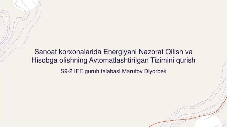Energiyani Nazorat Qilish va Hisobga Olishning Avtomatlashtirilgan Tizimi
