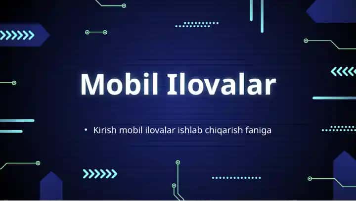 Kirish mobil ilovalar ishlab chiqarish faniga