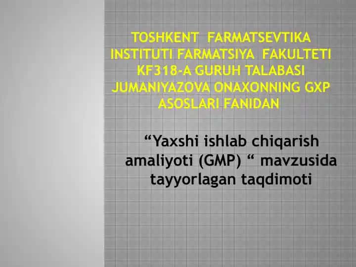 Yaxshi ishlab chiqarish amaliyoti (GMP)