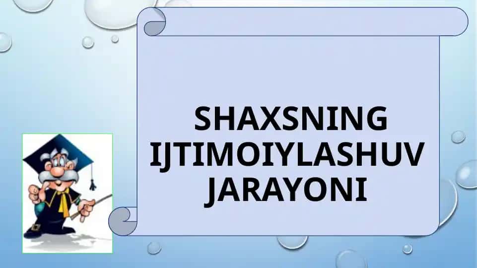 Shaxsnig ijtimoiylashuv jarayoni