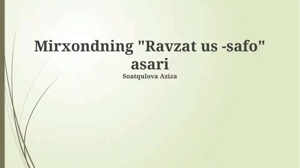 Mirxondning "Ravzat as-Safo" asari