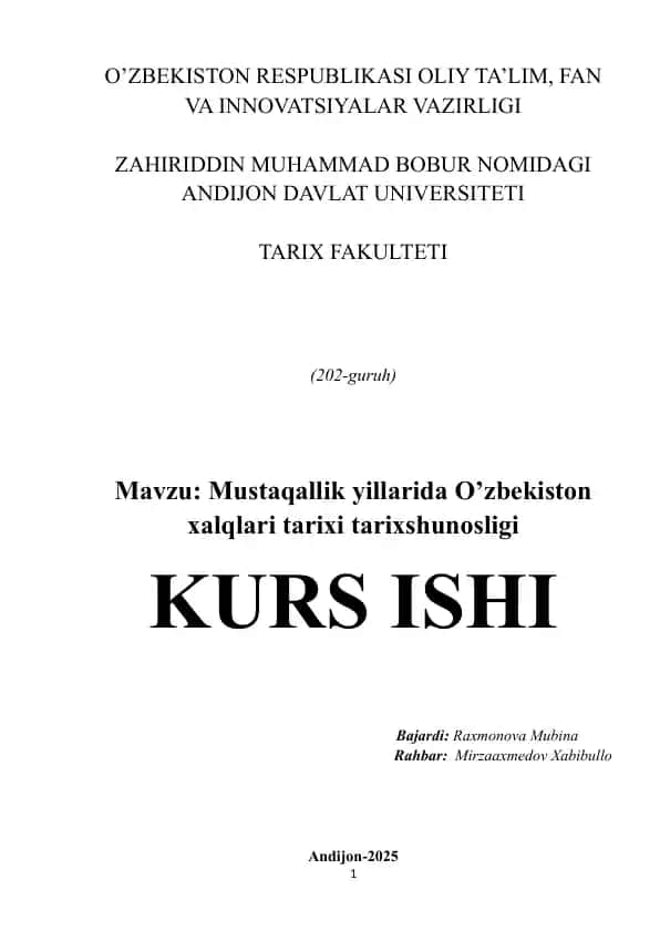 Mustaqallik yillarida O’zbekiston xalqlari tarixi tarixshunosligi KURS ISHI