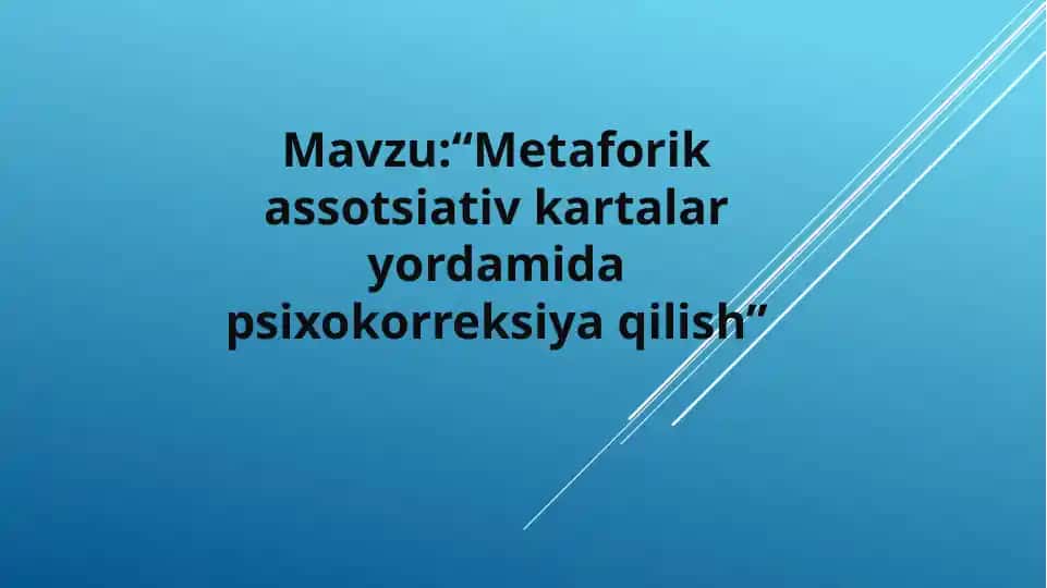 Metaforik assotsiativ kartalar yordamida psixokorreksiya qilish