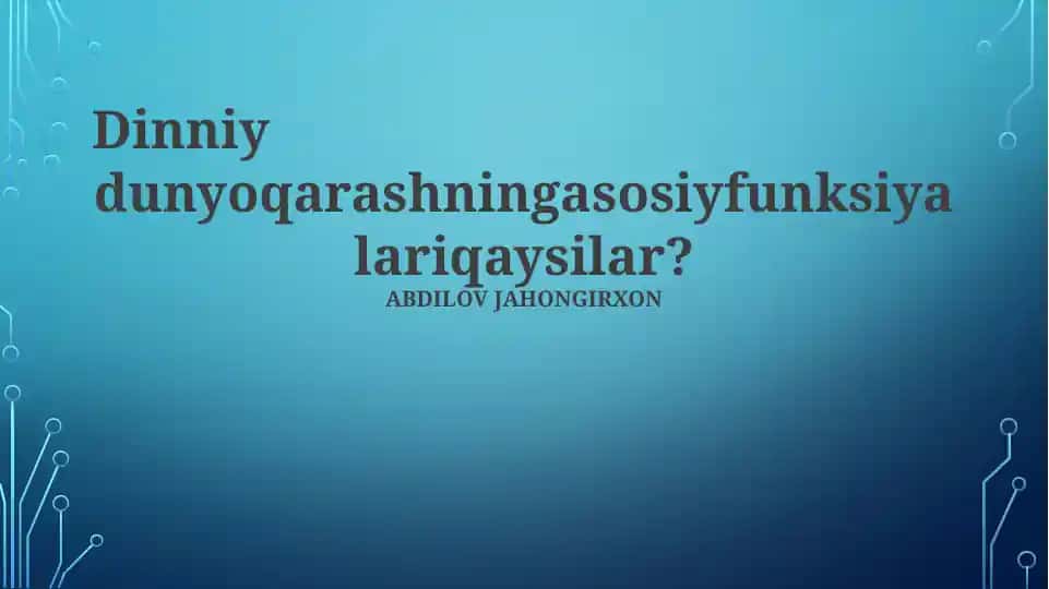 Dinniy dunyoqarashning asosiy funksiyalari