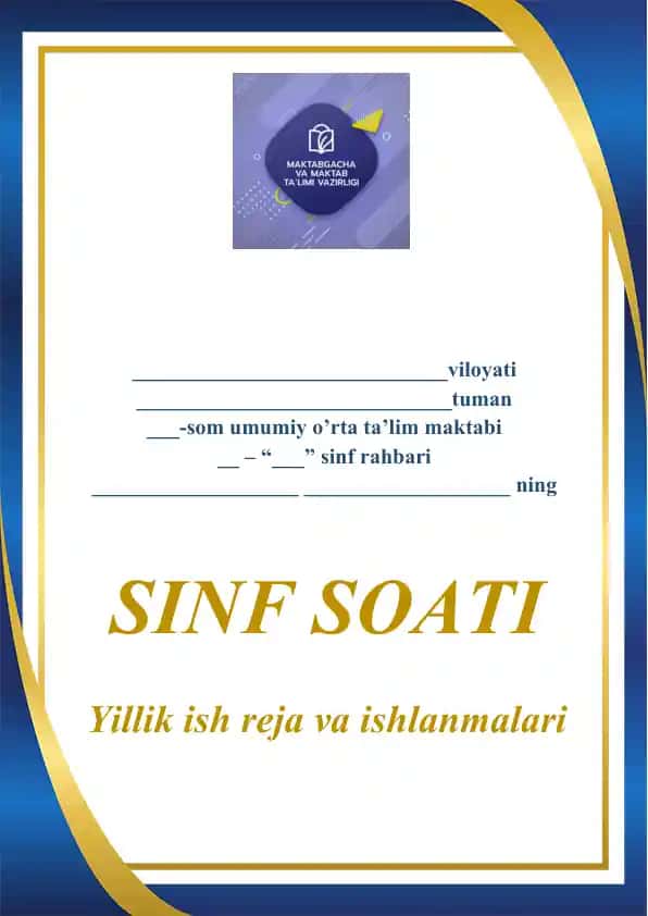 Sinf soatlari ishlab chiqilgan uslubiy qo’llanma