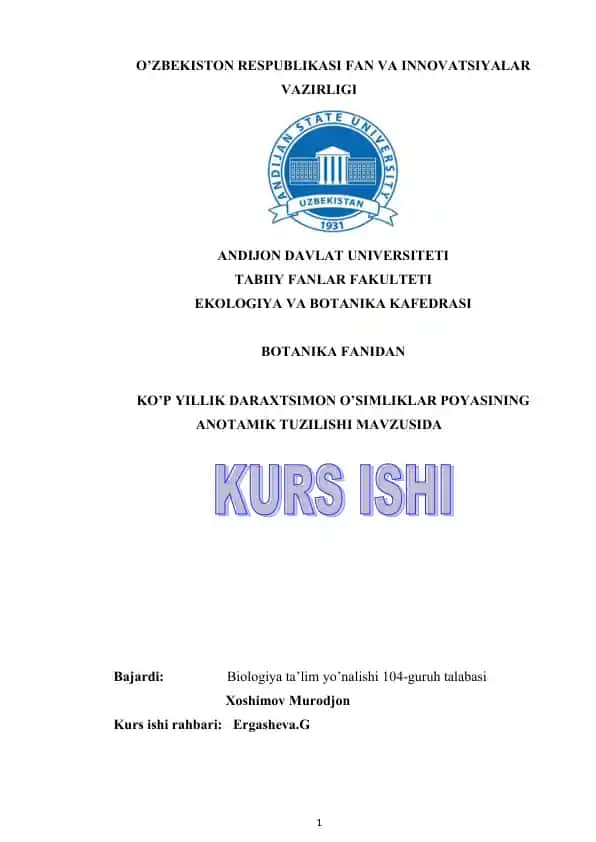 Botanika fanidan ko’p yillik daraxtsimon o’simliklar poyasining anotamik tuzilishi