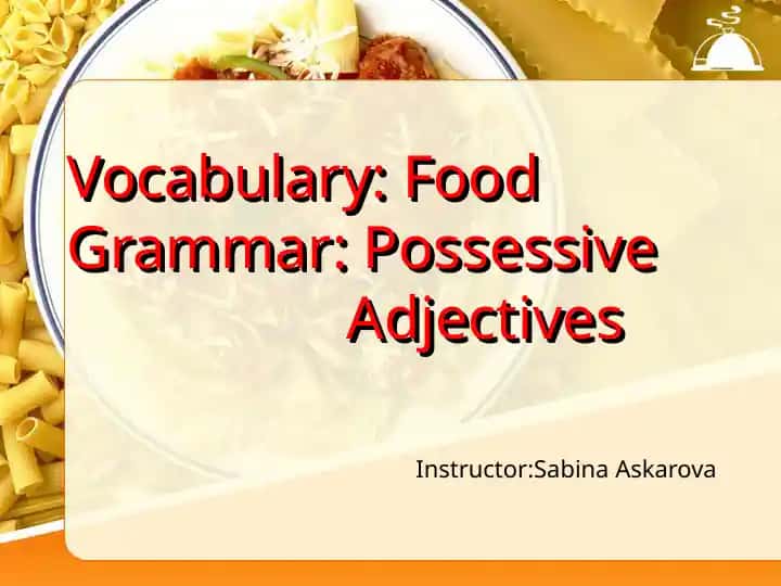 Possessive Adjectives