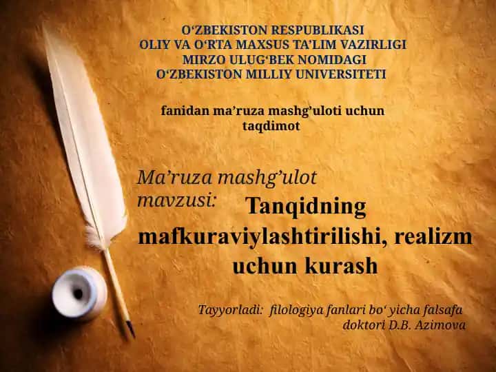 Tanqidning mafkuraviylashtirilishi, realizm uchun kurash fanidan ma’ruzamashg’uloti uchun taqdimot