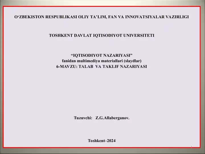 Iqtisodiyot nazariyasi fanidan 6-mavzu “Talab va Taklif Nazariyasi” slaydlar