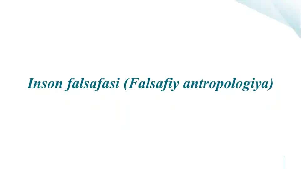 Insonfalsafasi(Falsafiyantropologiya)