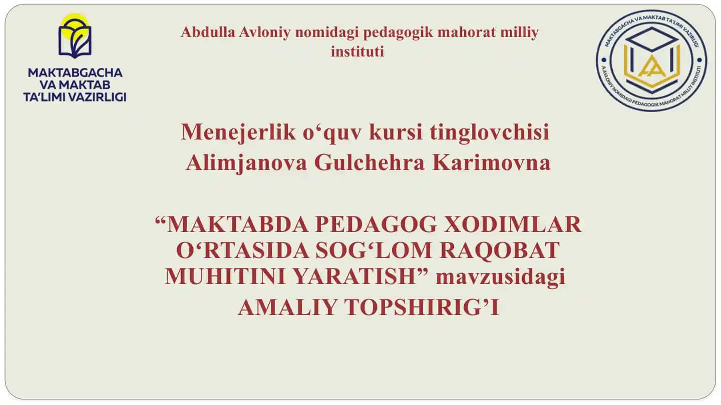 Maktabda pedagog xodimlar o‘rtasida sog‘lom raqobat muhitini yaratish