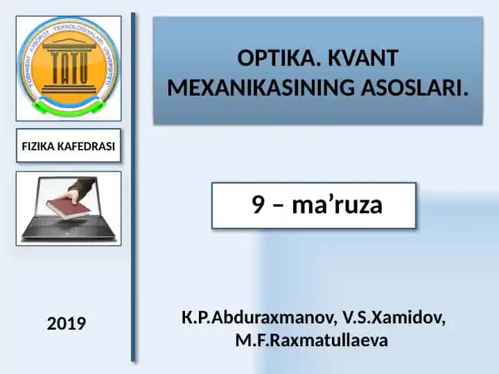Optika.Kvant mexanikasining asoslari 2