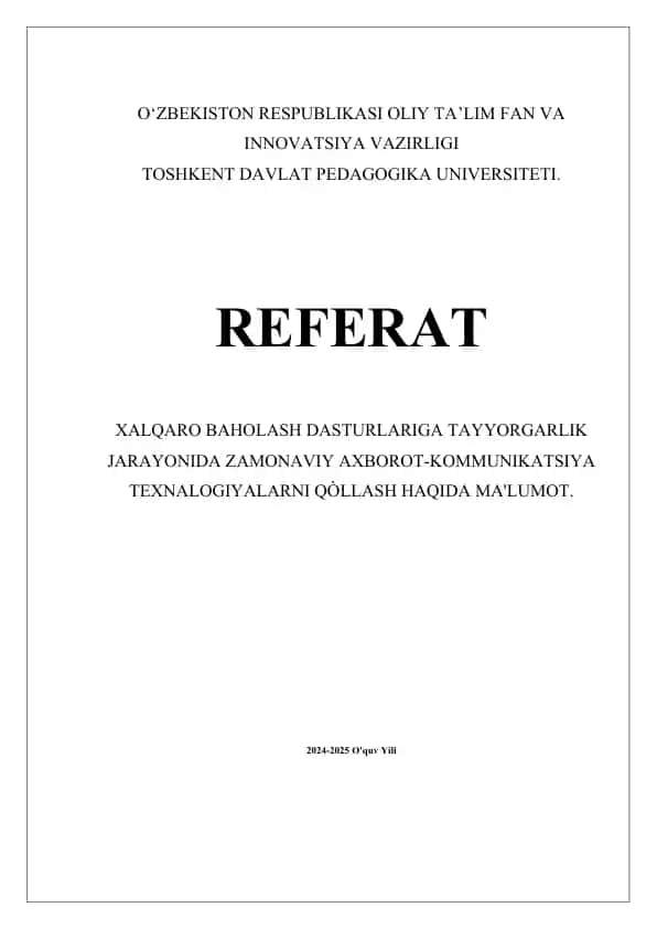 Xalqaro baholash dasturlariga tayyorgarlik jarayonida zamonaviy axborot-kommunikatsiya texnologiyalarini qo'llash haqida ma'lumot