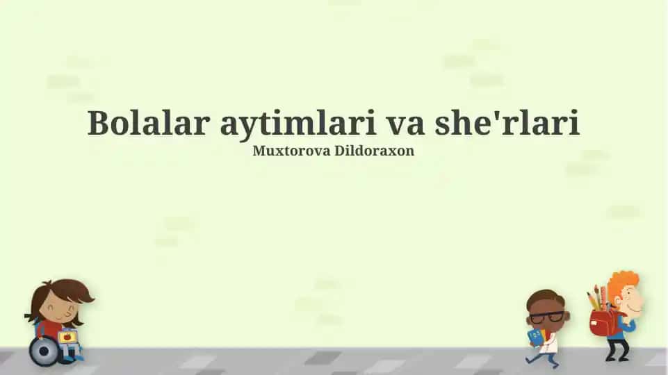 Bolalar aytimlari va she'rlari