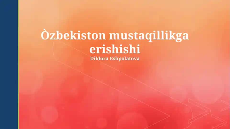 O‘zbekiston mustaqillikka erishishi