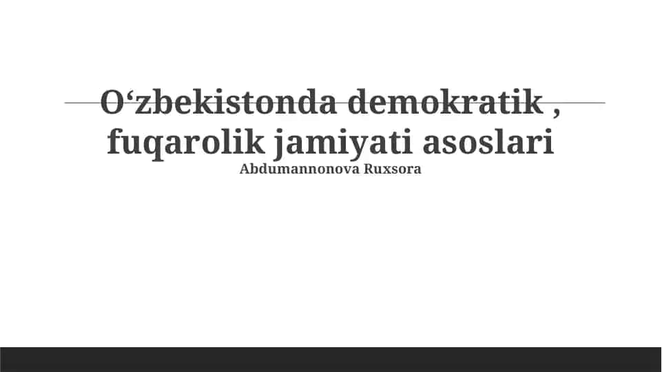 O'zbekistonda demokratik fuqarolik jamiyatining asoslari