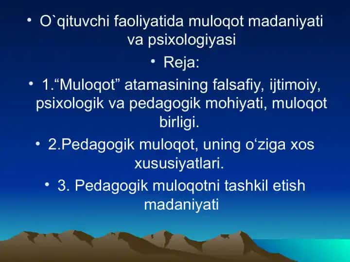 O`qituvchi faoliyatida muloqot madaniyati va psixologiyasi