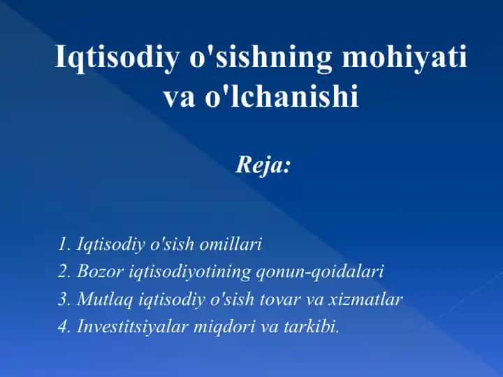 Iqtisodiyo'sishning mohiyati va o'lchashishi