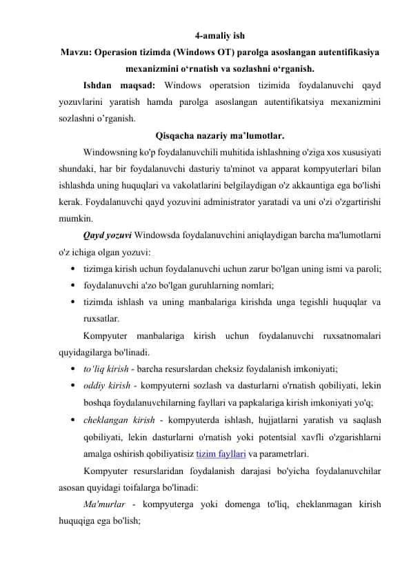 Operasion tizimda (Windows OT) parolga asoslangan autentifikasiya mexanizmini o‘rnatish va sozlashni o‘rganish