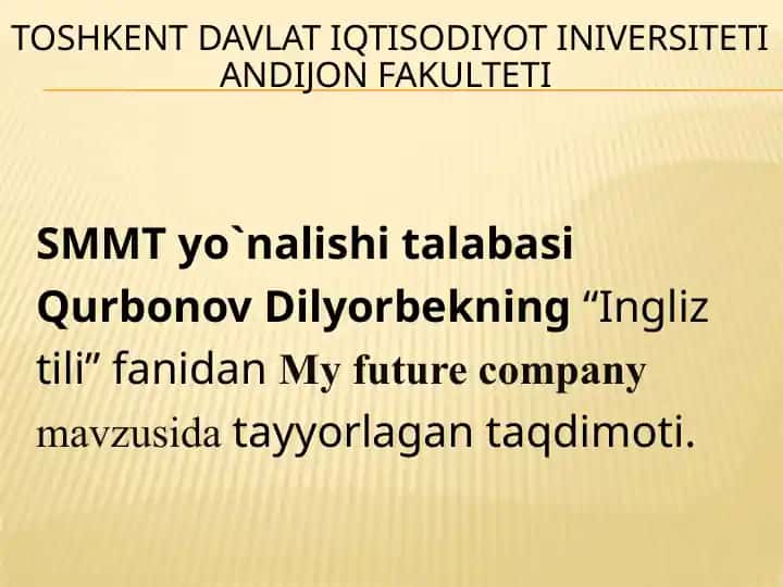My future company mavzusida taqdimot
