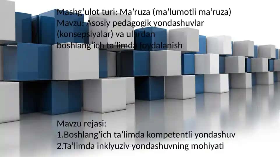 Asosiy pedagogik yondashuvlar (konsepsiyalar) va ulardan boshlang‘ich ta’limda foydalanish