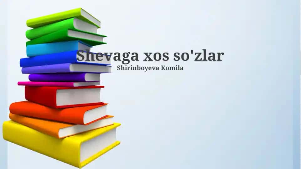 Shevaga xos so'zlar
