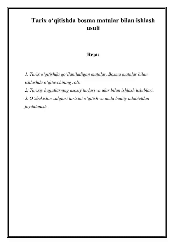 Tarix o‘qitishda bosma matnlar bilan ishlash usuli