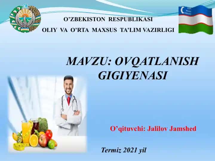 Ovqatlanish gigiyenasining asosiy tushunchalari