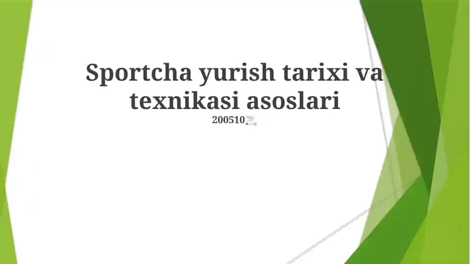 Sportcha yurish tarixi va texnikasi asoslari