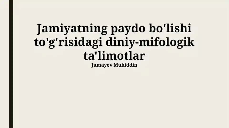 Jamiyatning paydo bo'lishi to'g'risidagi diniy-mifologik ta'limotlar