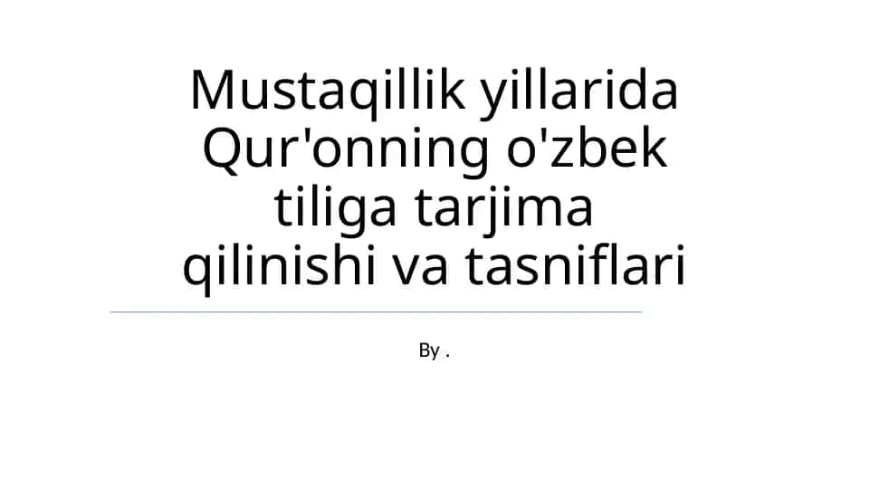 Qur'onning o'zbek tiliga tarjima qilinishi va tasniflari