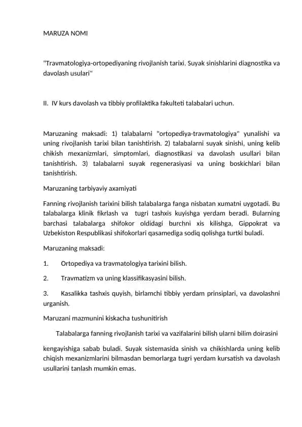 Travmatologiya-ortopediyaning rivojlanish tarixi. Suyak sinishlarini diagnostika va davolash usulari