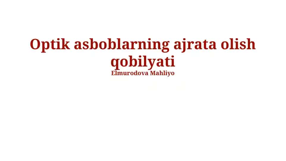 Optik asboblarning ajratish qobiliyati