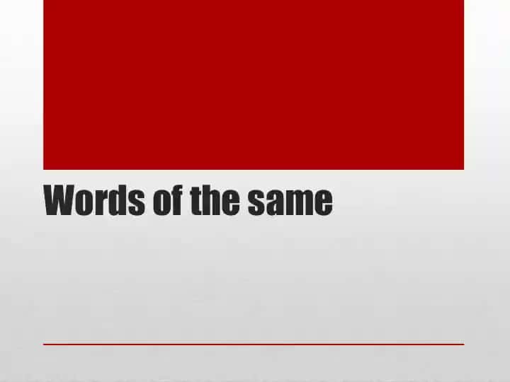 Words of the same