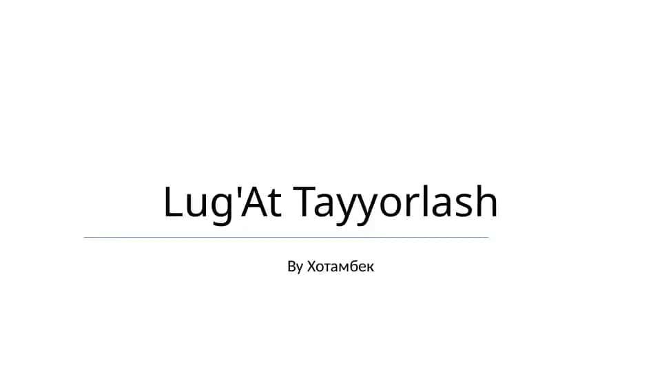 Lug'At Tayyorlash