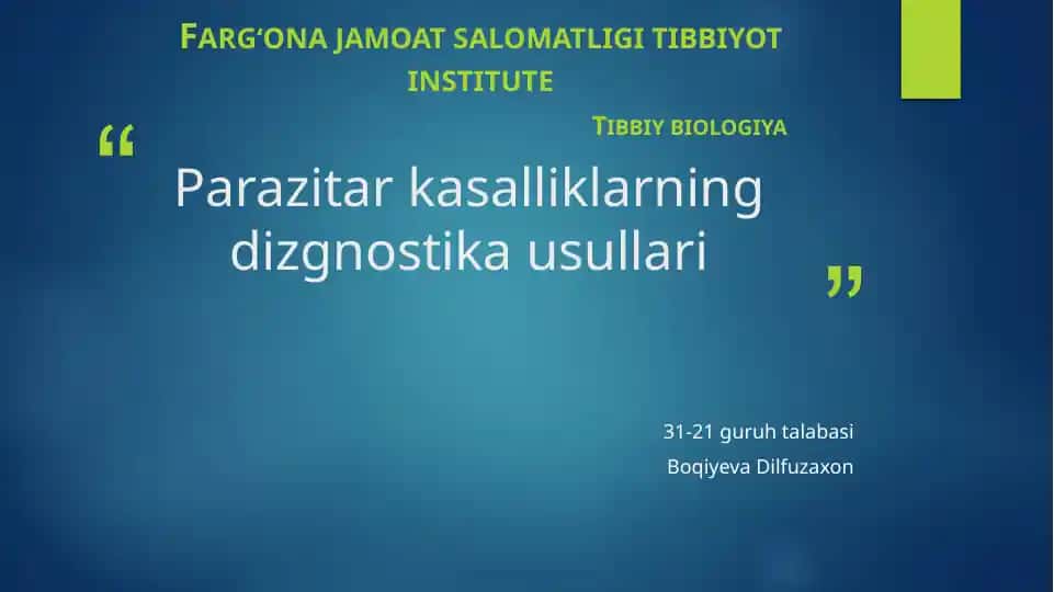 Parazitar kasalliklarning dizgnostika usullari