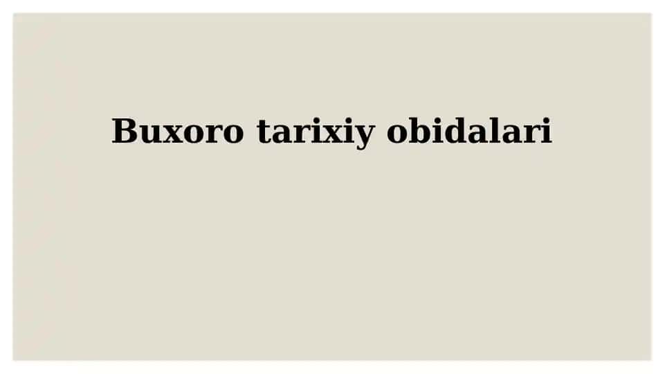 Buxoro me'moriy durdonalari: Tarix va uslublar