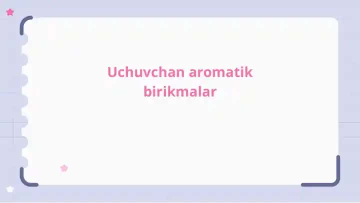Uchuvchi aromatik birikmalar
