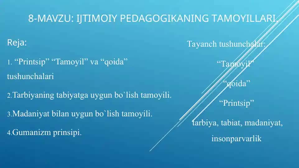 IJTIMОIY PEDАGОGIKАNING TАMОYILLАRI